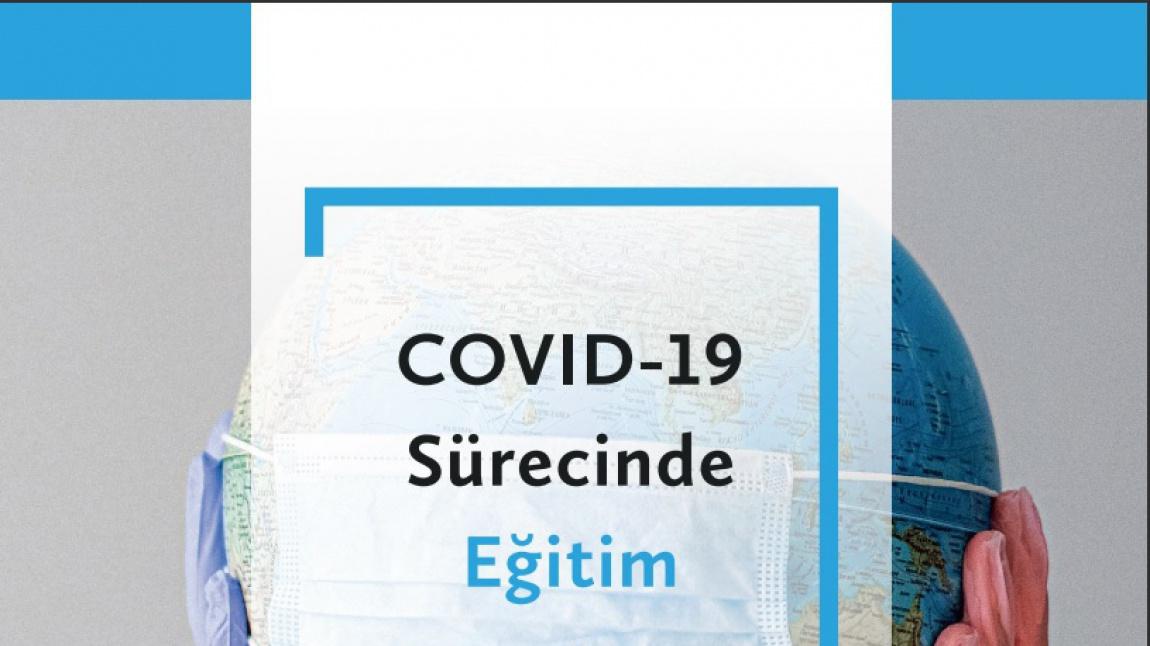 COVID-19 SÜRECİNDE EĞİTİM-ÖĞRETİMİ ETKİLEYEN GÜNCEL SORUNLAR